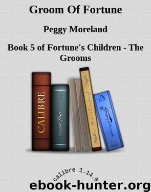 Groom Of Fortune by Peggy Moreland