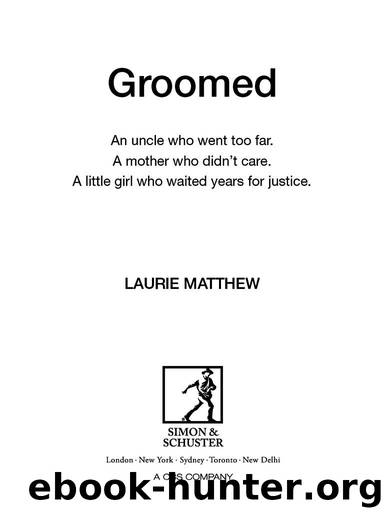 Groomed by Matthew Laurie
