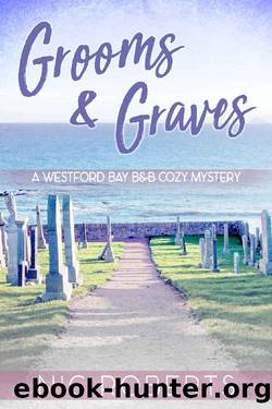 Grooms and Graves by Nic Roberts