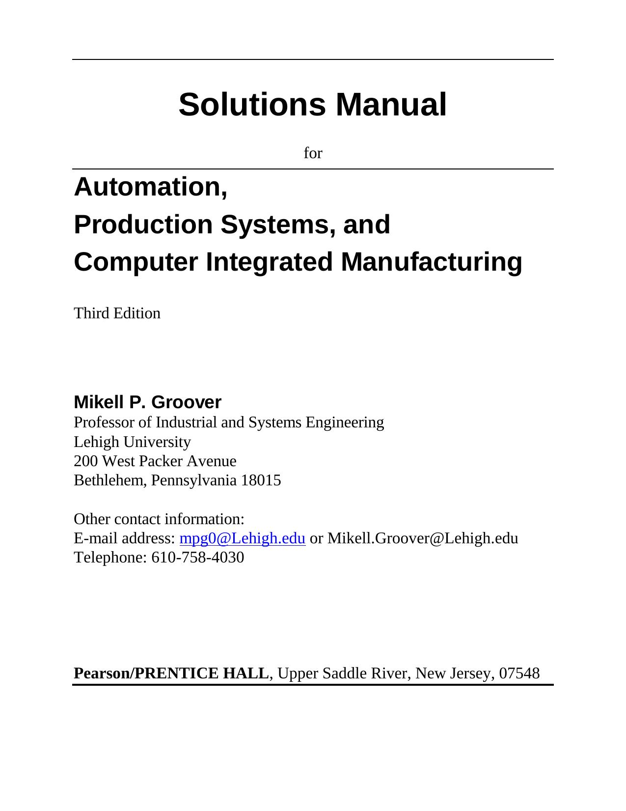 Groover. Solutions Manual for Automation, Production Systems, and Computer-Integrated Manufacturing by Mikell P