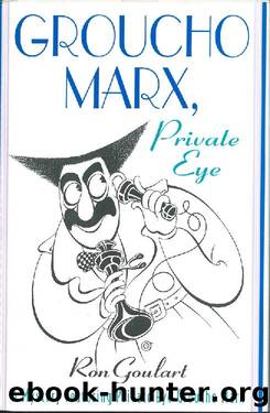 Groucho Marx 02 Private Eye by Ron Goulart