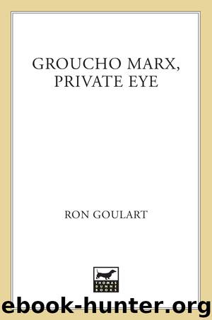 Groucho Marx, Private Eye by Ron Goulart