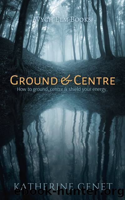 Ground & Centre by Katherine Genet
