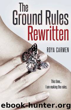 Ground Rules: Rewritten by Roya Carmen