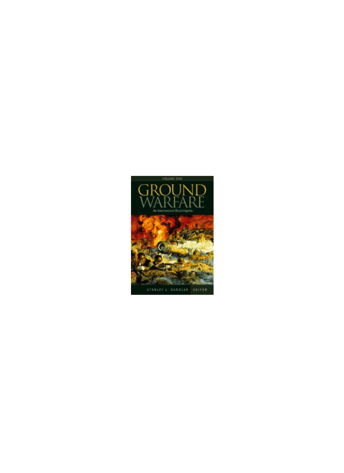 Ground Warfare: An International Encyclopedia by Unknow