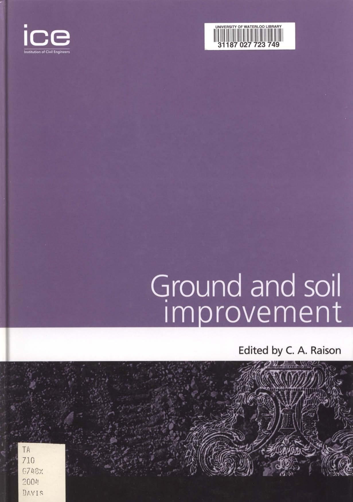 Ground and soil improvement by Chris A. Raison