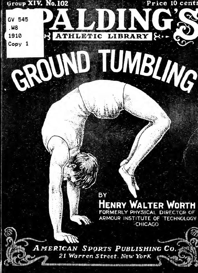 Ground tumbling by Worth Henry Walter
