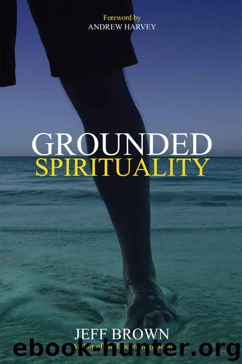 Grounded Spirituality by Jeff Brown