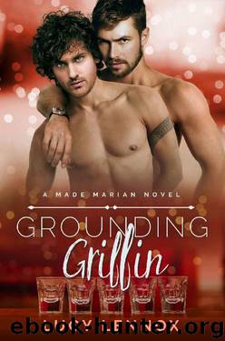 Grounding Griffin: A Made Marian Novel by Lucy Lennox