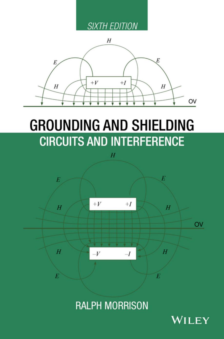 Grounding and shielding : circuits and interference by Unknow