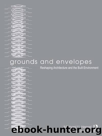 Grounds and Envelopes: Reshaping Architecture and the Built Environment by Michael U. Hensel & Jeffrey P. Turko