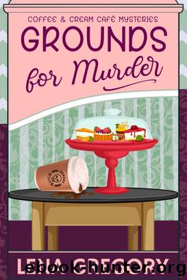 Grounds for Murder by Lena Gregory