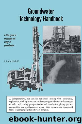 Groundwater Technology Handbook by A.R. Mahendra