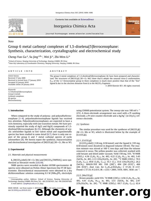 Group 6 metal carbonyl complexes of 1,5-diselena[5]ferrocenophane: Synthesis, characterization, crystallographic and electrochemical study by Cheng-Yun Gu; Su Jing; Wei Ji; Zhi-Wen Li