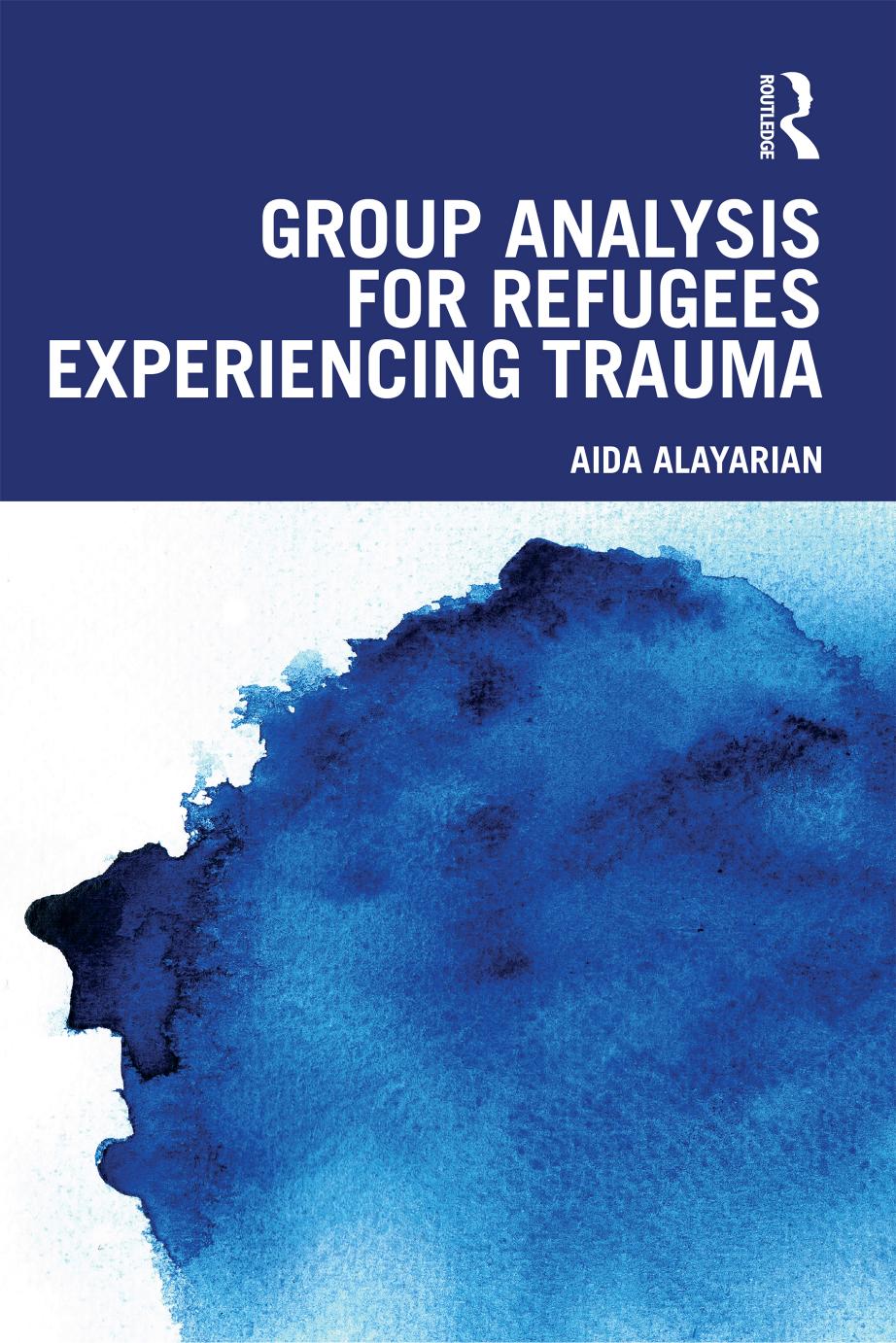 Group Analysis for Refugees Experiencing Trauma by Aida Alayarian