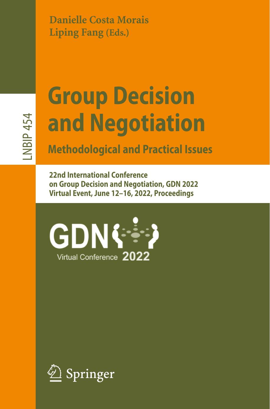 Group Decision and Negotiation: Methodological and Practical Issues by unknow