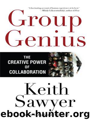 Group Genius: The Creative Power of Collaboration by Keith Sawyer