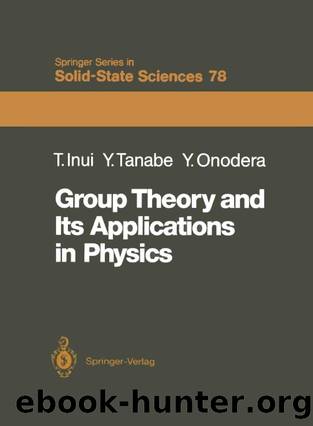 Group Theory and Its Applications in Physics by Unknown