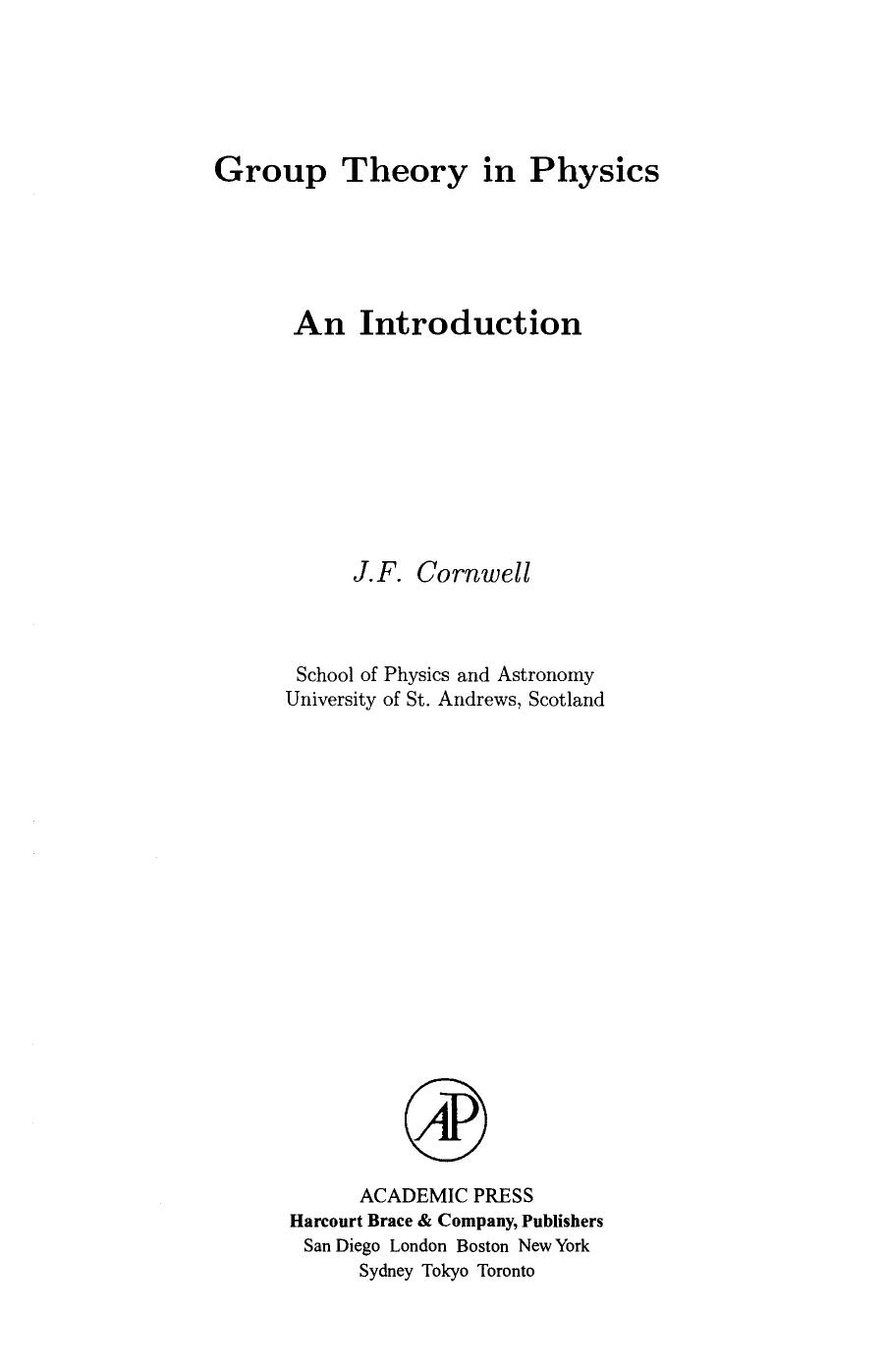 Group Theory in Physics. An Introduction by J.F. Cornwell (Auth.)