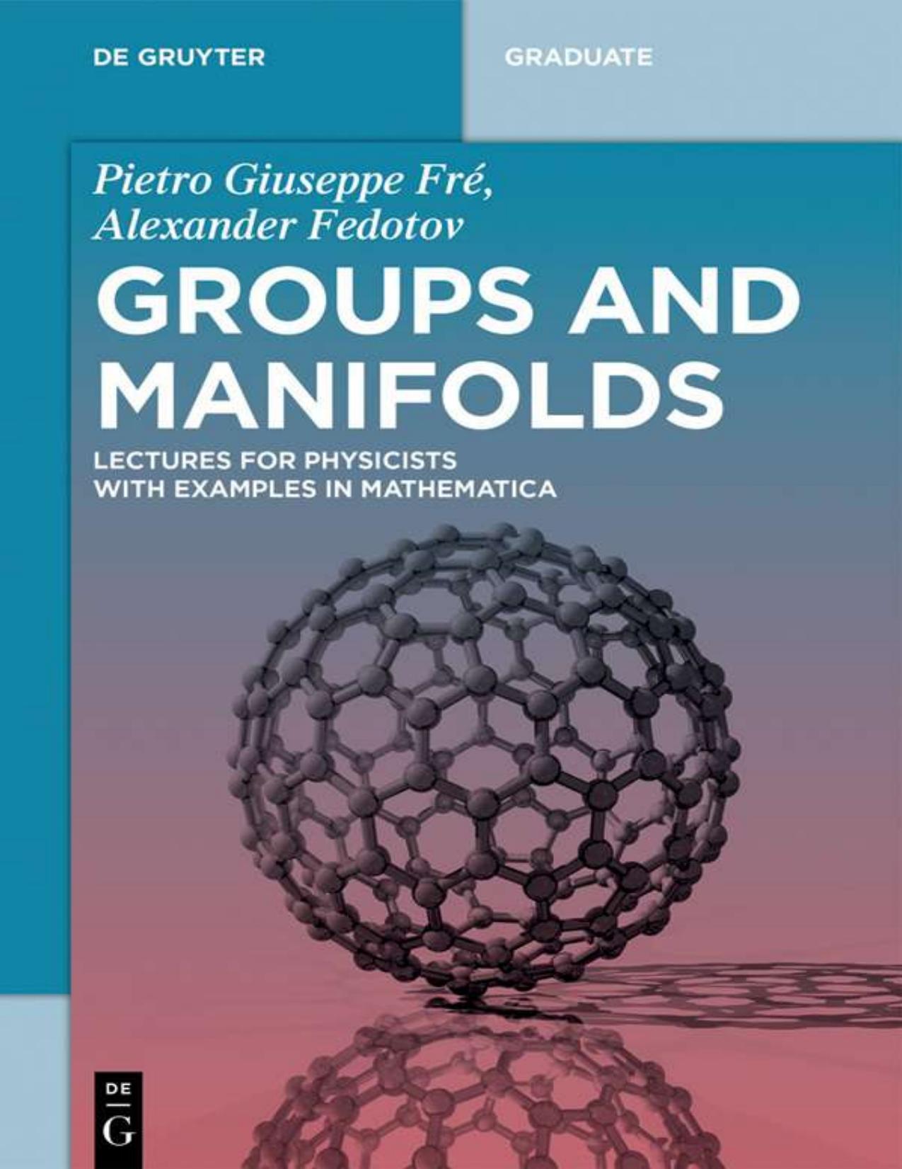 Groups and Manifolds by Pietro Giuseppe Fré Alexander Fedotov