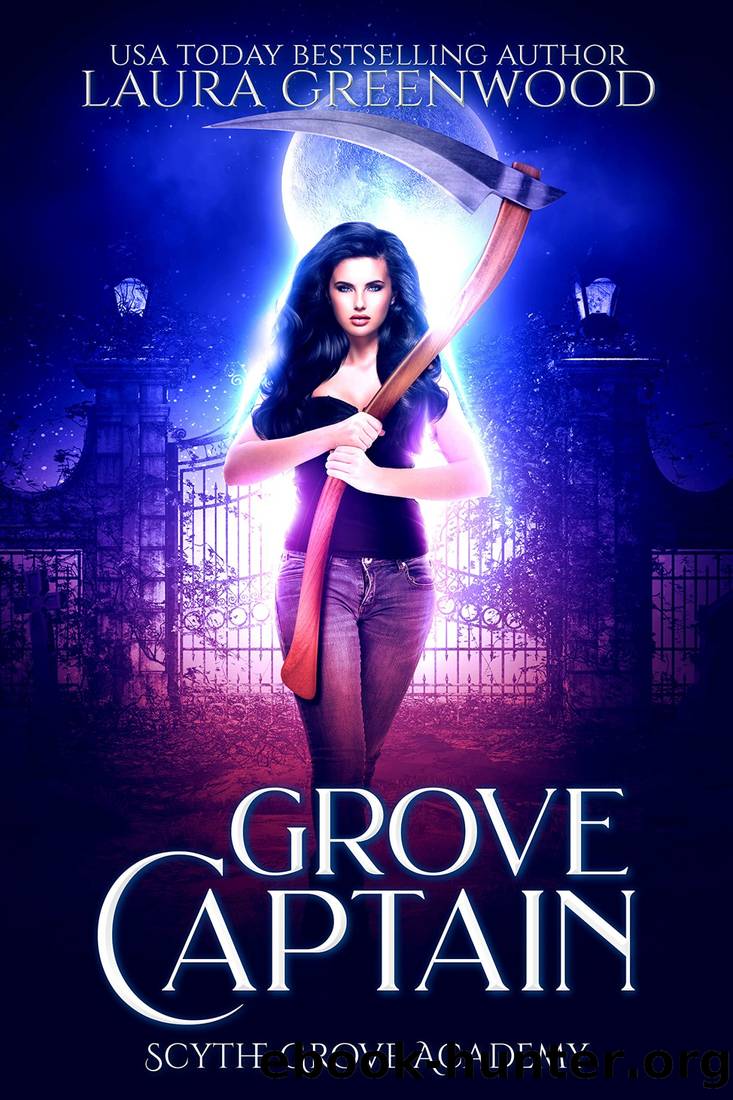 Grove Captain: Scythe Grove Academy #0.5 by Laura Greenwood