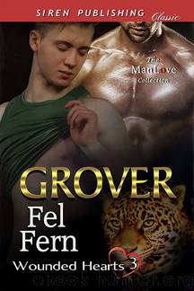 Grover [Wounded Hearts 3] (Siren Publishing Classic ManLove) by Fel Fern