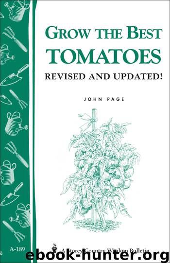 Grow the Best Tomatoes by John Page