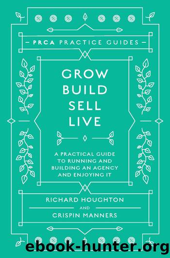 Grow, Build, Sell, Live by Houghton Richard;Manners Crispin;