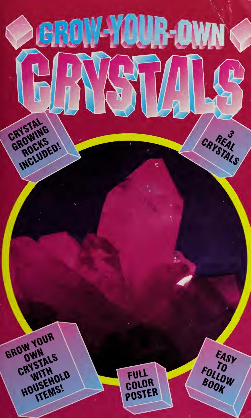 Grow-your-own Crystals by Carol Benanti