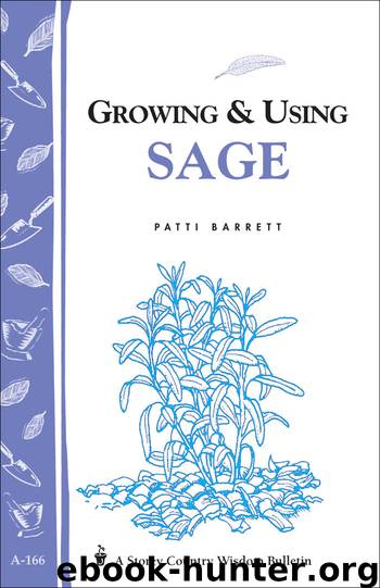 Growing & Using Sage by Patricia R. Barrett