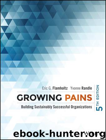 Growing Pains by Eric G. Flamholtz & Yvonne Randle