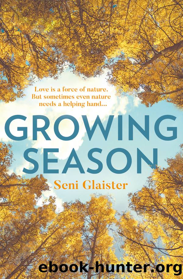 Growing Season by Seni Glaister