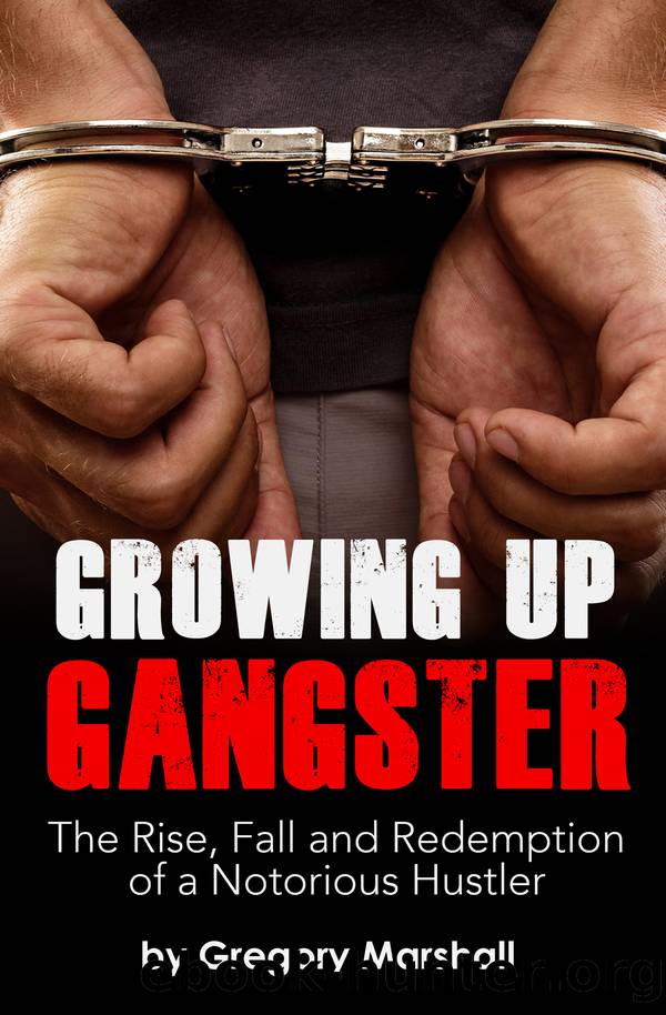 Growing Up Gangster by Gregory Marshall