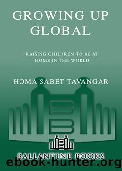 Growing Up Global by Homa Sabet Tavangar