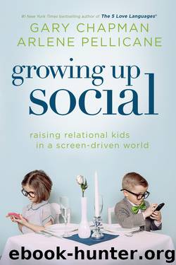 Growing Up Social by Gary Chapman