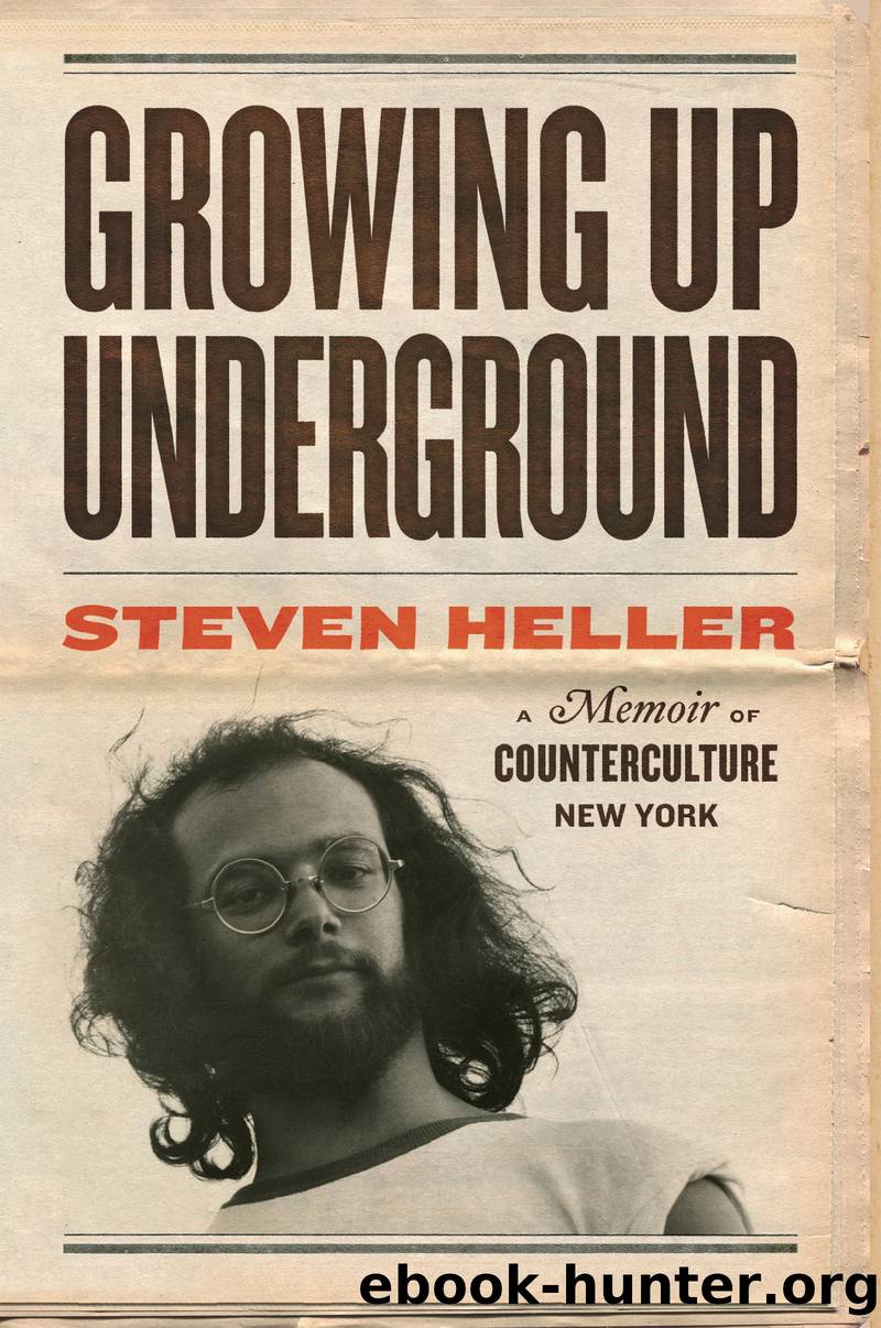 Growing Up Underground by Steven Heller