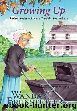 Growing Up by Wanda E. Brunstetter