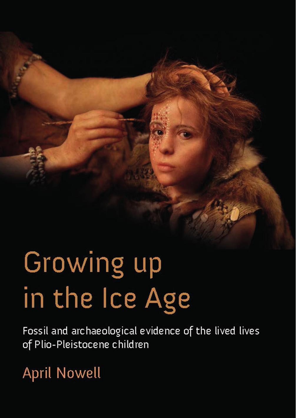 Growing Up in the Ice Age by April Nowell