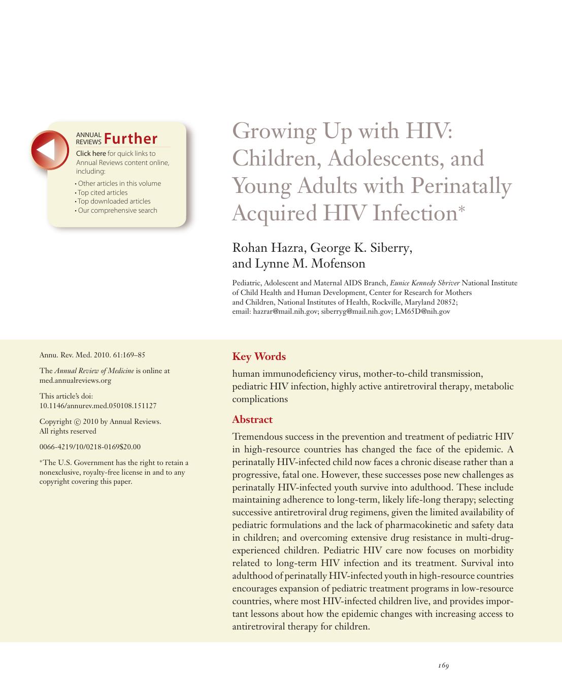 Growing Up with HIV: Children, Adolescents, and Young Adults with Perinatally Acquired HIV Infection* by Rohan Hazra George K. Siberry and Lynne M. Mofenson