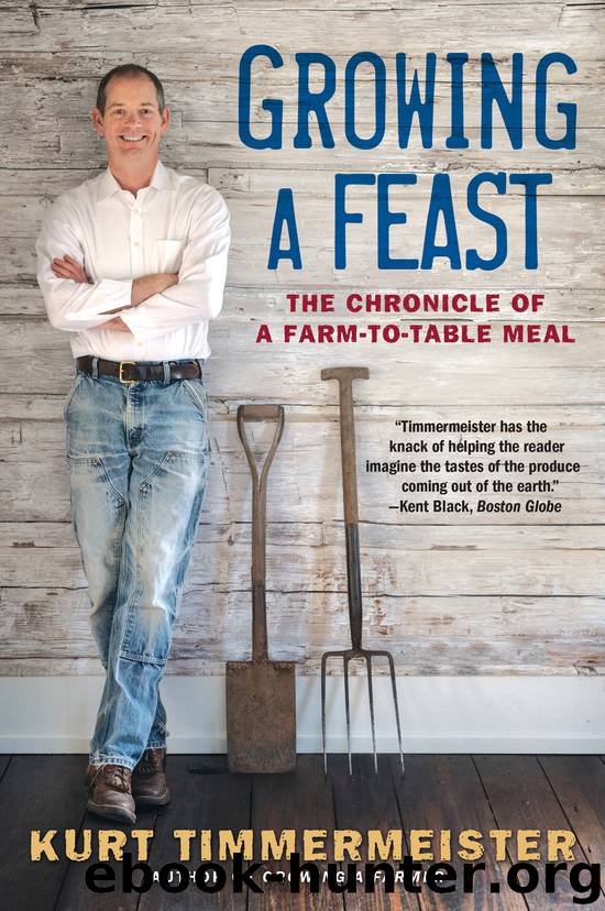 Growing a Feast by Kurt Timmermeister