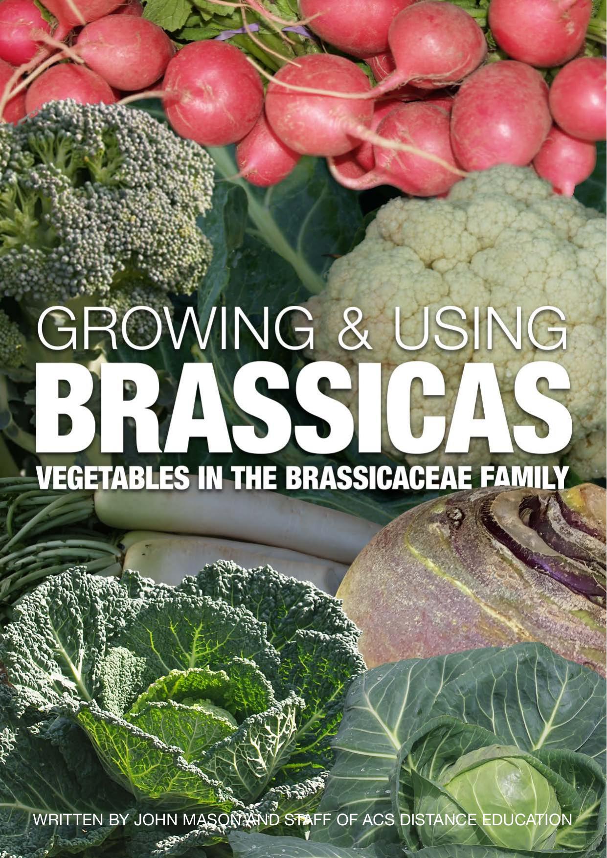 Growing and Using Brassicas by John Mason