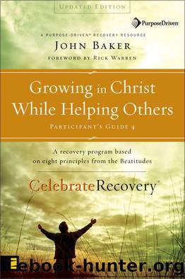 Growing in Christ While Helping Others Participant's Guide 4 by John Baker