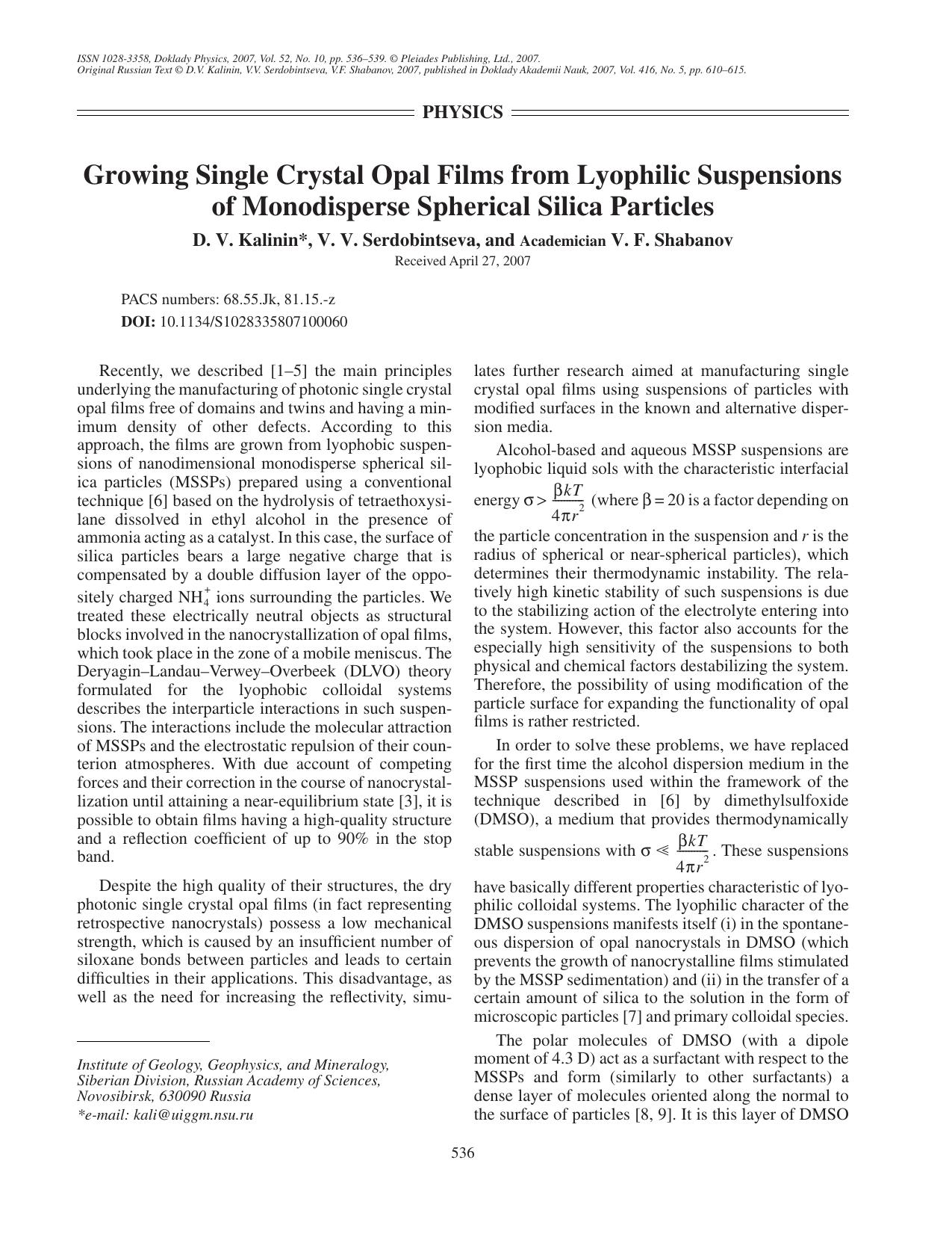 Growing single crystal opal films from lyophilic suspensions of monodisperse spherical silica particles by Unknown