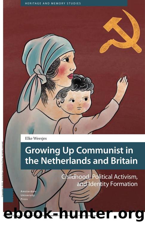 Growing up Communist in the Netherlands and Britain by Weesjes