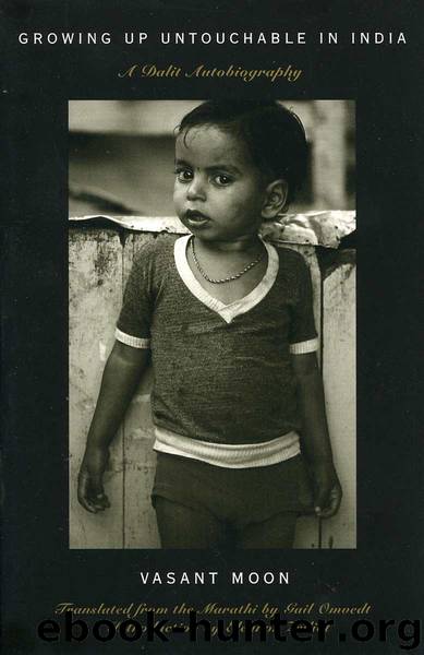 Growing up Untouchable in India: A Dalit Autobiography (Asian Voices) by Vasant Moon