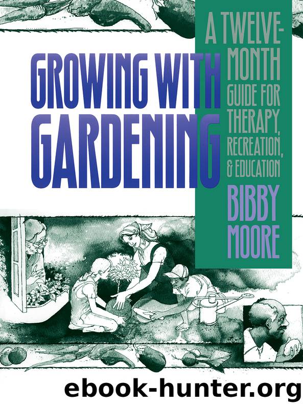 Growing with Gardening by Bibby Moore