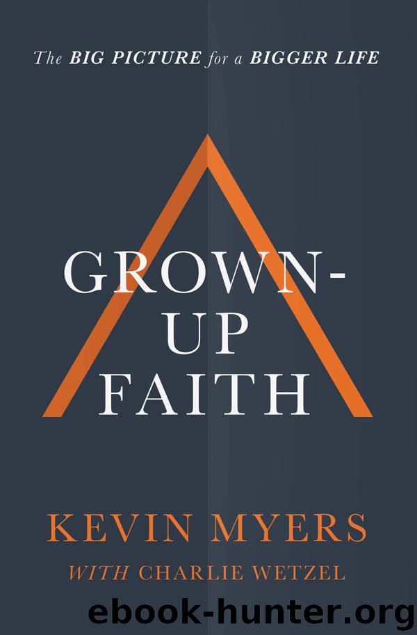 Grown-up Faith by Kevin Myers