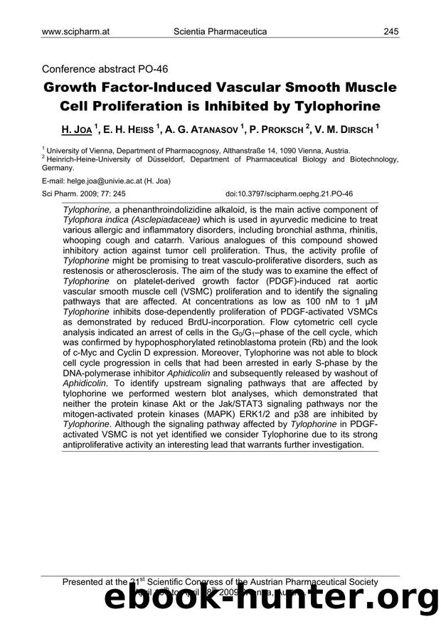 Growth Factor-Induced Vascular Smooth Muscle Cell Proliferation is Inhibited by Tylophorine by H. JOA & E. H. HEISS & A. G. ATANASOV & P. PROKSCH & V. M. DIRSCH
