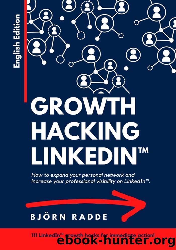 Growth Hacking LinkedInâ¢ by Björn Radde