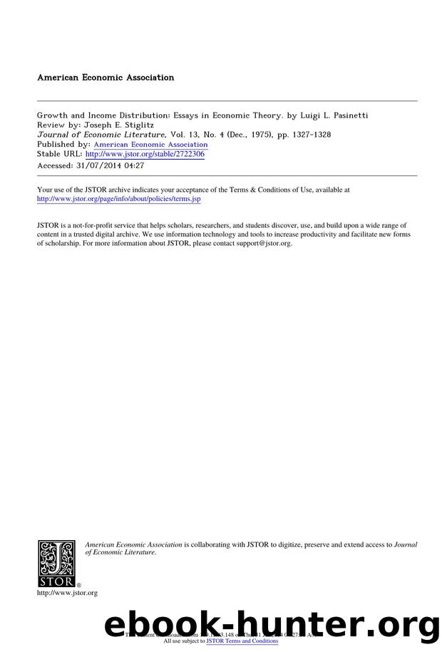 Growth and Income Distribution: Essays in Economic Theory. by Luigi L. Pasinetti by Growth & Income Distribution Essays in Economic Theory. by Luigi L. Pasinetti